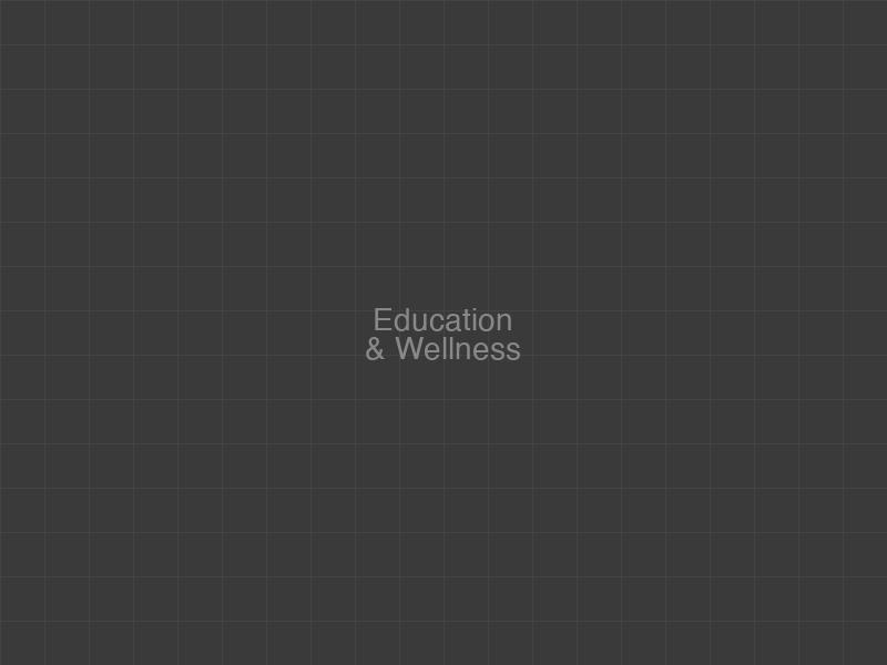 Education & Wellness Campaigns